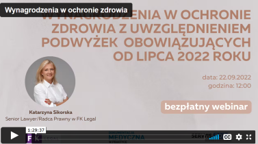 Wynagrodzenia w ochronie zdrowia w 2022 roku