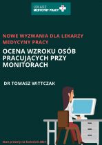 Ocena wzroku osób pracujących przy monitorach – nowe wyzwania dla lekarzy medycyny pracy