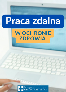 Praca zdalna w ochronie zdrowia