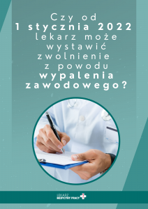 Czy od 1 stycznia 2022 lekarz może wystawić zwolnienie z powodu wypalenia zawodowego